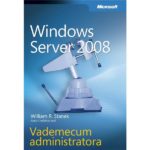 Microsoft Windows Server 2008 Vademecum administratora