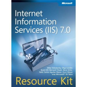 Internet Information Services (IIS) 7.0 Resource Kit