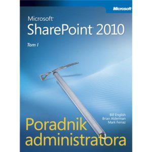 Microsoft SharePoint 2010 Poradnik Administratora
