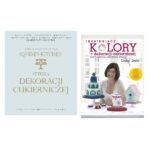 Zestaw: Sztuka dekoracji cukierniczej + Inspirujące KOLORY w dekoracjach cukierniczych