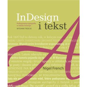 InDesign i tekst. Profesjonalna typografia w Adobe InDesign, wyd. 3