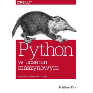Python w uczeniu maszynowym. Podejście sterowane testami