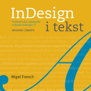 InDesign i tekst. Profesjonalna typografia w Adobe InDesign, wyd. 4