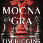 Mocna gra: Tesla, Elon Musk i zakład stulecia