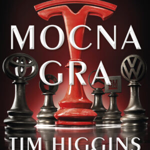 Mocna gra: Tesla, Elon Musk i zakład stulecia