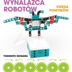 LEGO MINDSTORMS Wynalazca Robotów - Księga pomysłów