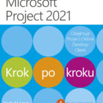 Microsoft Project 2021 Krok po kroku